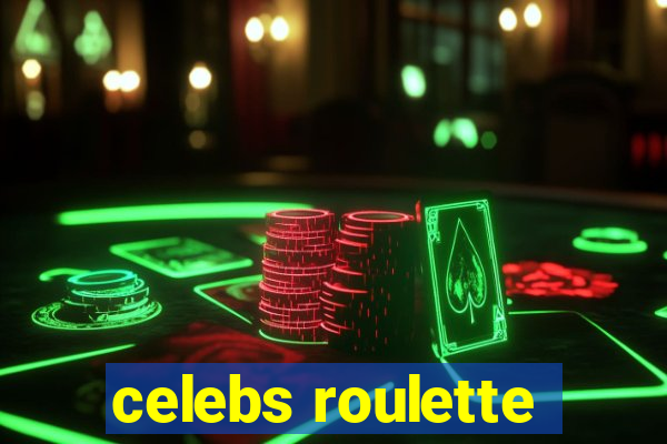 celebs roulette